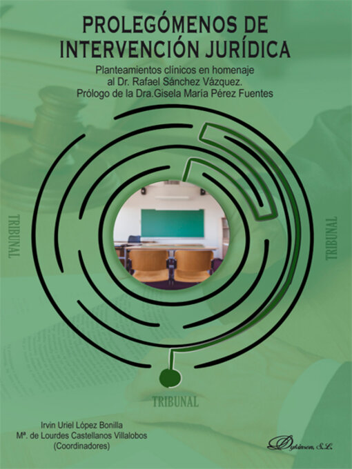 Title details for Prolegómenos de intervención jurídica. by Irvin Uriel López Bonilla - Available